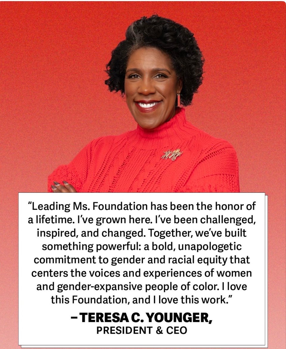 Teresa C. Younger, CEO and President of the Ms. Foundation for the past 13 years. It is her shoes that Tracy will fill.