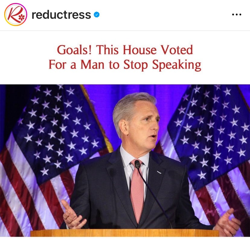A screenshot of a post by parody site Reductress. Headline: Goals! This House Voted For a Man to Stop Speaking. Photo of Kevin McCarthy