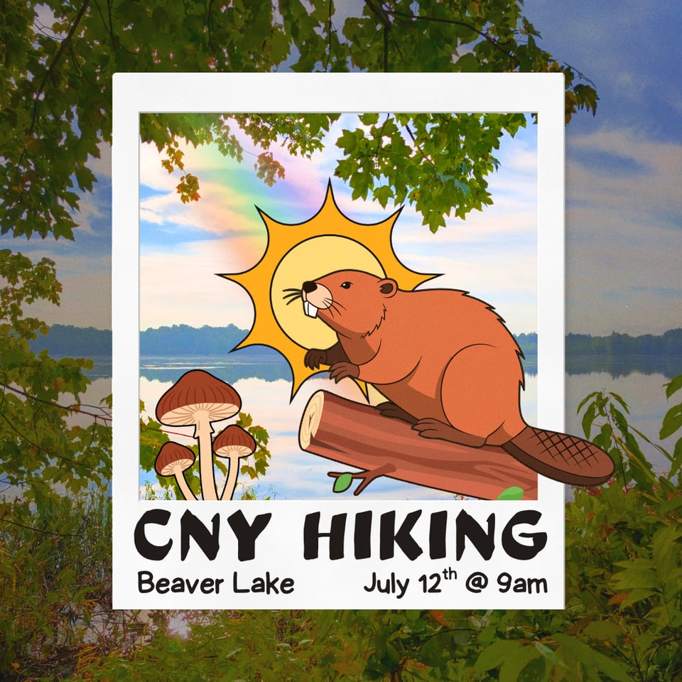 CNY Hiking hike at Beaver Lake, July 12th at 9 AM.