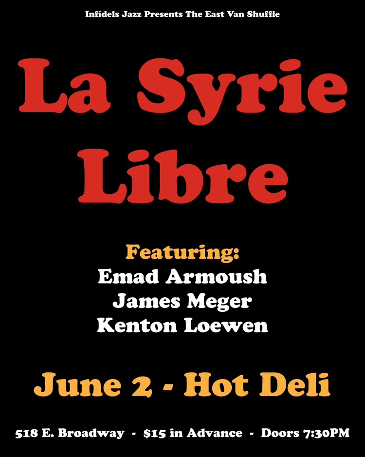 La Syrie Libre at the Hot Deli