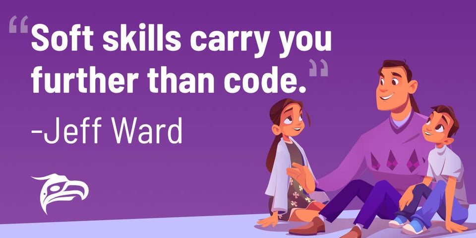 Purple graphic that reads "Soft Skills carry you further than code" attributed to Jeff Ward
