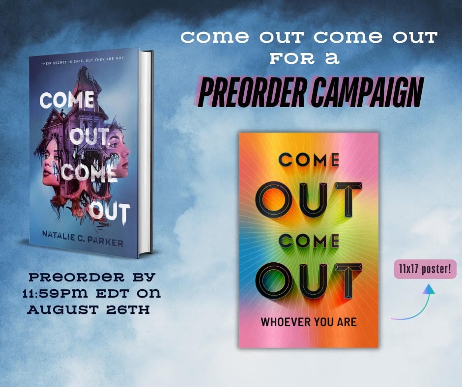 graphic featuring preorder campaign details for COME OUT COME OUT