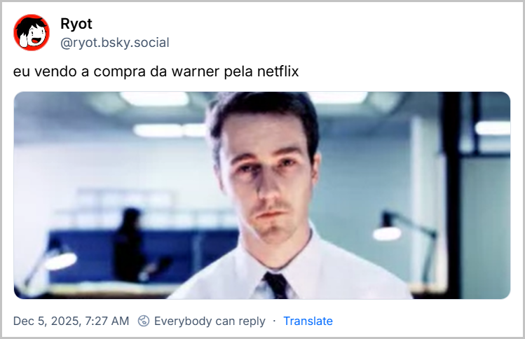 Post de Ryot (@ryot.bsky.social) eu vendo a compra da warner pela netflix (gif do personagem Jack (Edward Norton) em Clube da Luta, em uma cena de tédio em um escritório, fazendo cópias xerox)