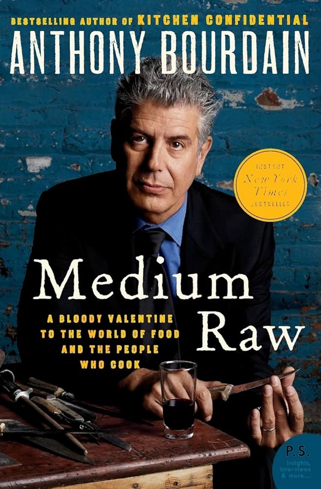 the cover to Medium Raw, a collection of articles by Anthony Bourdain