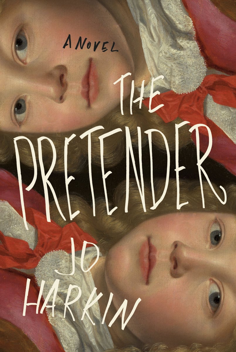 Two identical portraits, top and bottom, in opposite directions, of a rosy-cheeked, blue-eyed white boy wearing a fancy red and white outfit with lace and ribbon. In black and then white handwritten text over image: A NOVEL / THE PRETENDER / JO HARKIN