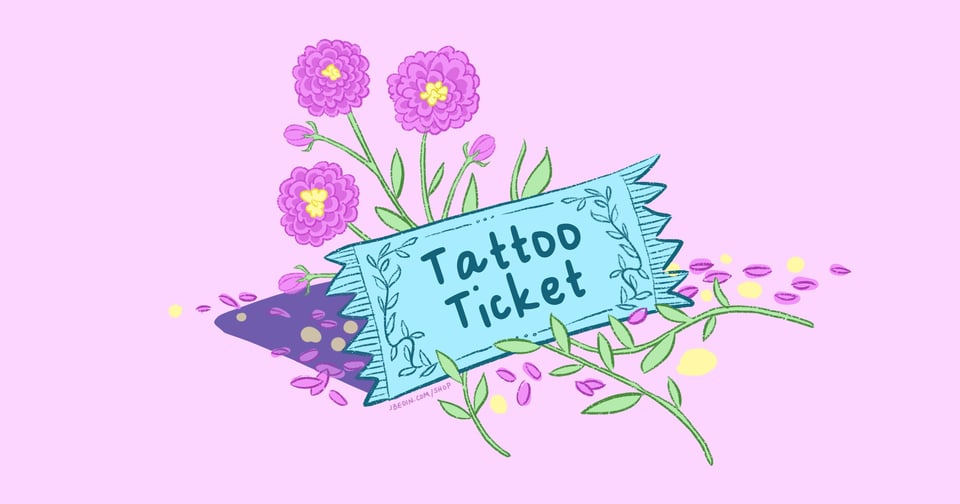 A pink background with an illustration of a blue tattoo ticket surrounded by pink flowers with yellow centers and green leaves and stems. Pink petals and dots of yellow are all around the ground. Jbeoin.com/shop is written in small font under the ticket.