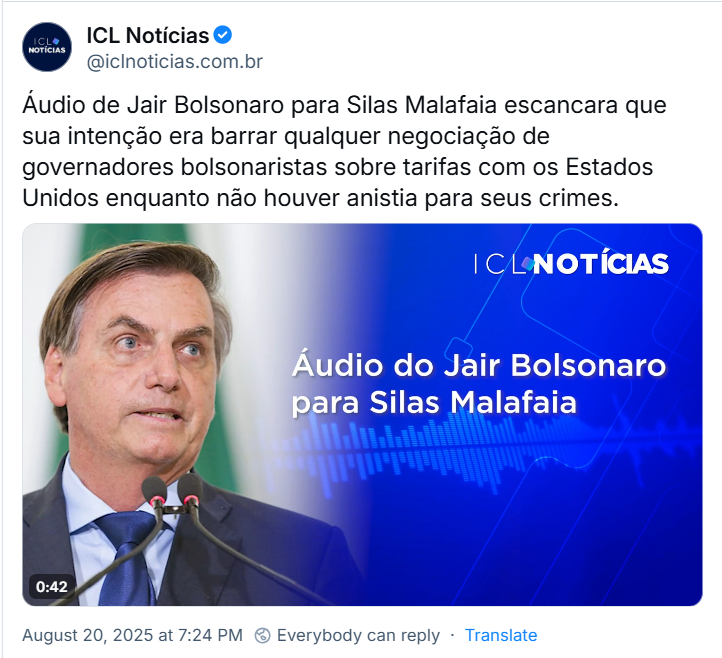 Post do ICL Notícias (‪@iclnoticias.com.br‬) com o texto: Áudio de Jair Bolsonaro para Silas Malafaia escancara que sua intenção era barrar qualquer negociação de governadores bolsonaristas sobre tarifas com os Estados Unidos enquanto não houver anistia para seus crimes.
