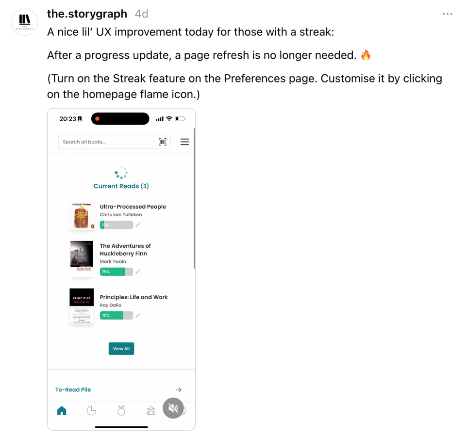 A @thestorygraph threads post with the text: "A nice lil’ UX improvement today for those with a streak: After a progress update, a page refresh is no longer needed. 🔥 (Turn on the Streak feature on the Preferences page. Customise it by clicking on the homepage flame icon.)" There is an accompanying still of a video, showing the streak icon in a state of loading.