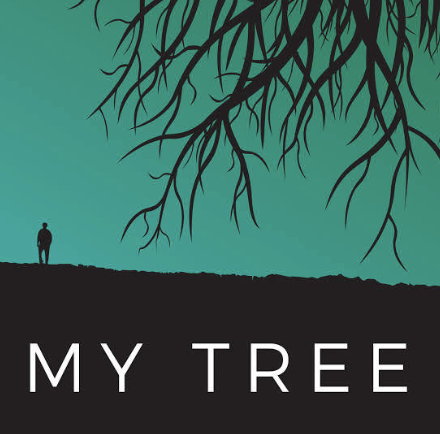 An outline of tree branches against a green sky, with a man standing on the ground. The words MY TREE are in white at the bottom of the dark part representing the ground