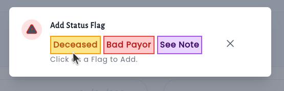 modal of various statuses to add to a business: 'Deceased', 'Bad Payor', and 'See Note'