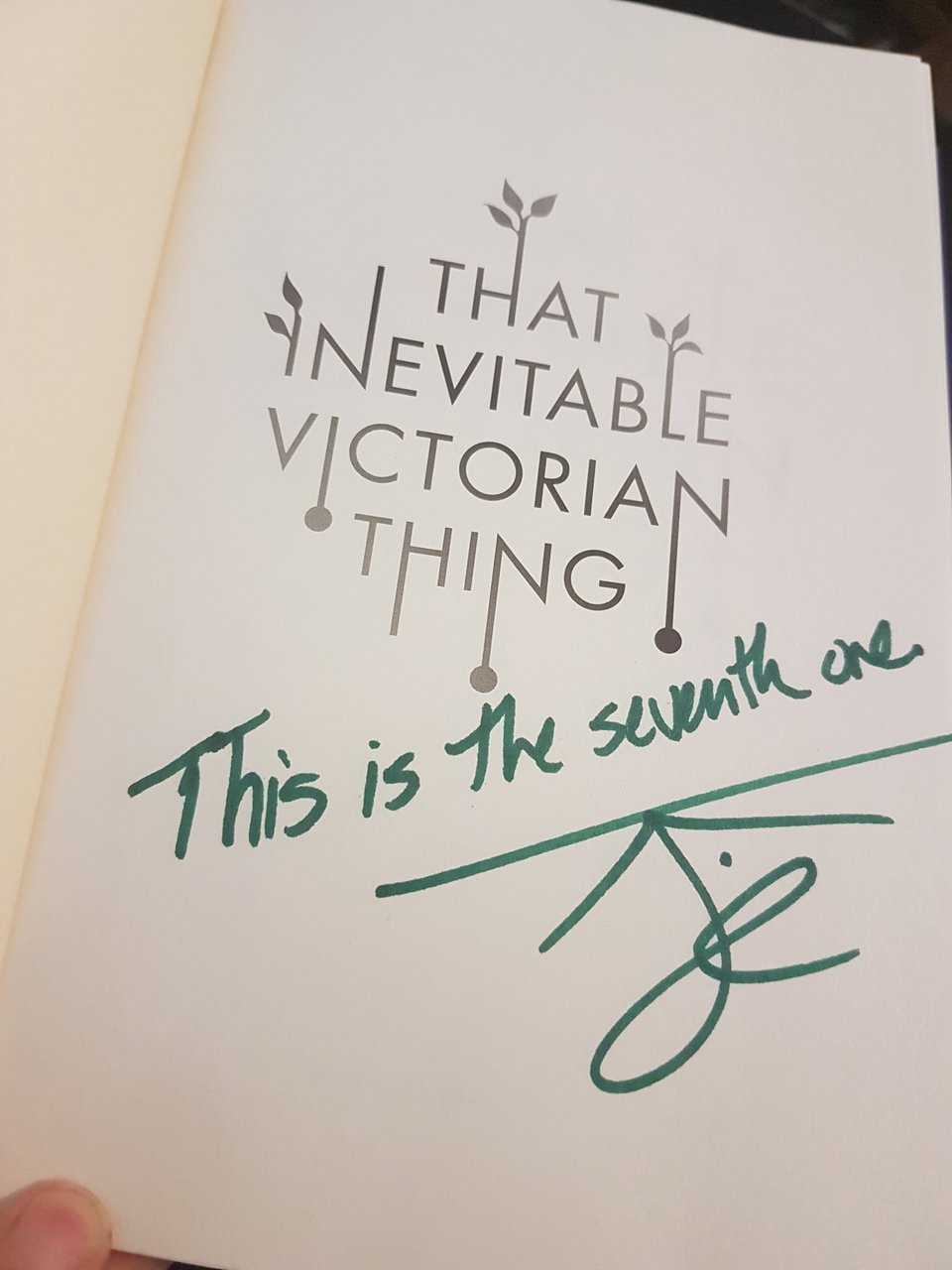 the title page of that inevitable victorian thing signed "this is the seventh one"
