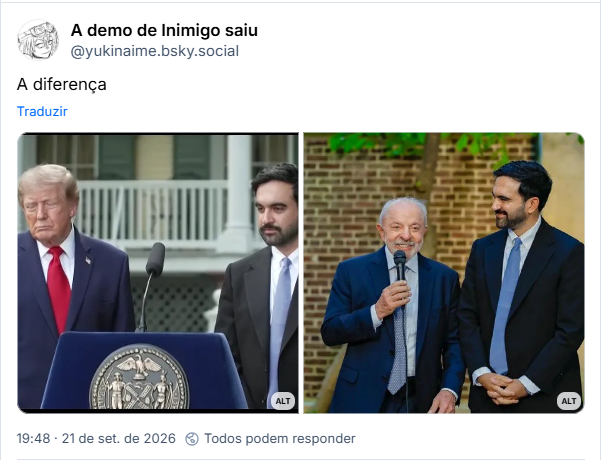 Post de A demo de Inimigo saiu (@yukinaime.bsky.social): A diferença
(fotografia de Mamdani acompanhando evento de Trump, com a cara amarrada)
(fotografia de Mamdani e Lula, todo faceiro)