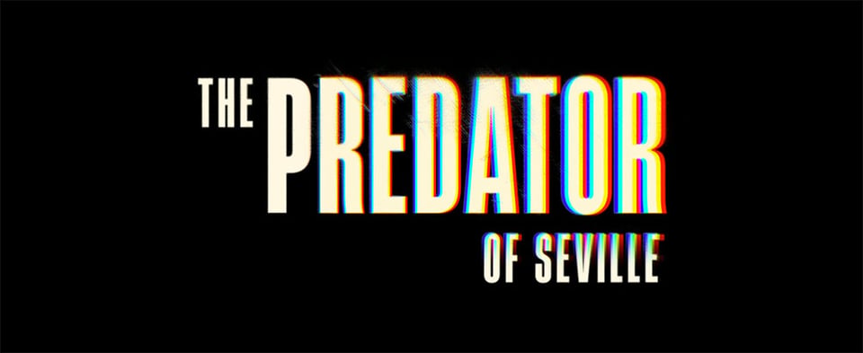 April 2026 Bonus Review: The Predator Of Seville
