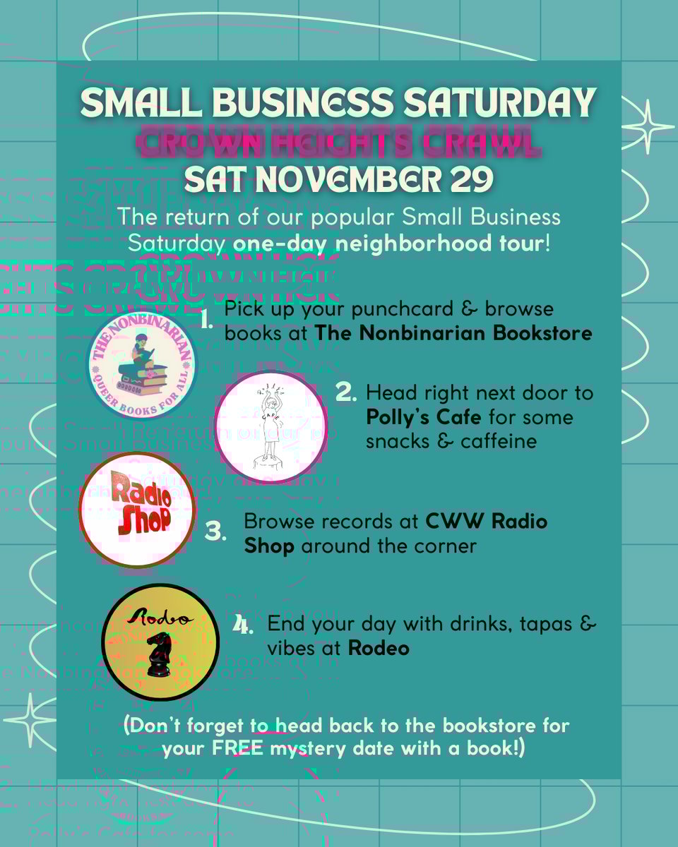 Small Business Saturday Crown Heights Crawl one-day neighborhood tour with The Nonbinarian Bookstore, Polly's Cafe, Radio Shop, & Rodeo