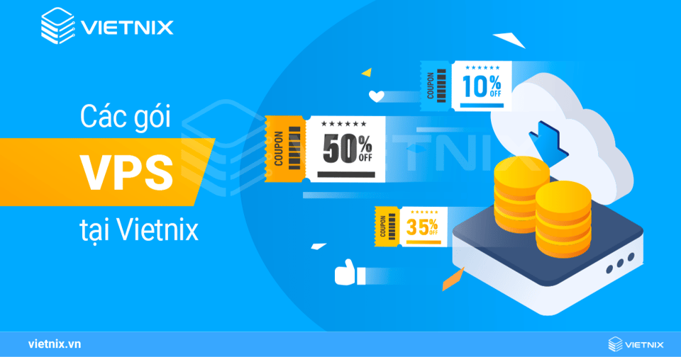 Các gói dịch vụ VPS được cung cấp tại Vietnix