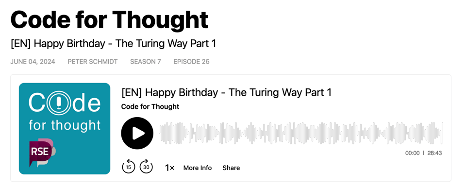 Screenshot of podcast player, featuring the Code for Thought logo (that has a microphone encircled by the 'o' of 'code'), and the Research Software Engineering logo. The title of the podcast is 'Happy Birthday - The Turing Way Part 1'