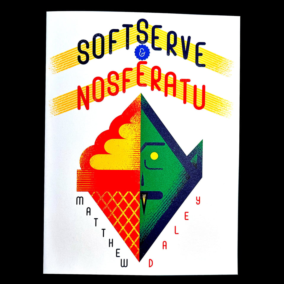 The cover for Softserve & Nosferatu by Matthew Daley!