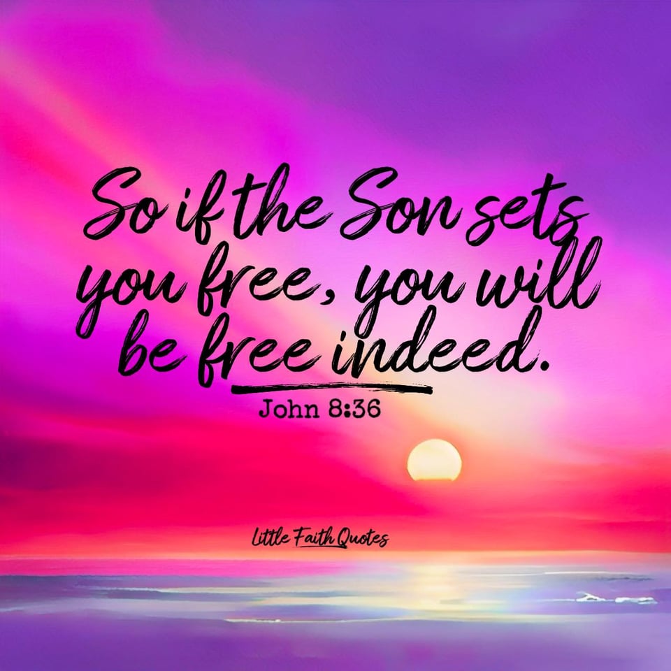 "So if the Son sets you free, you will be free indeed." ~John 8:36. The sun sets in a hot pink and purple sky. The purple ocean calmly lies below the sky. Image by: @Little Faith Quotes.
