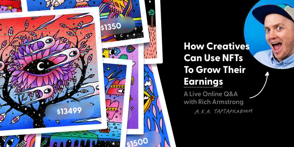 An image with layered pieces of art with a title of How Creatives Can Use NFTs To Grow Their Earnings