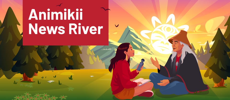 Graphic illustration featuring a youth and elder sitting in a forested landscape, with the sun and mountains in the background, the text on far left reads Animikii News River.