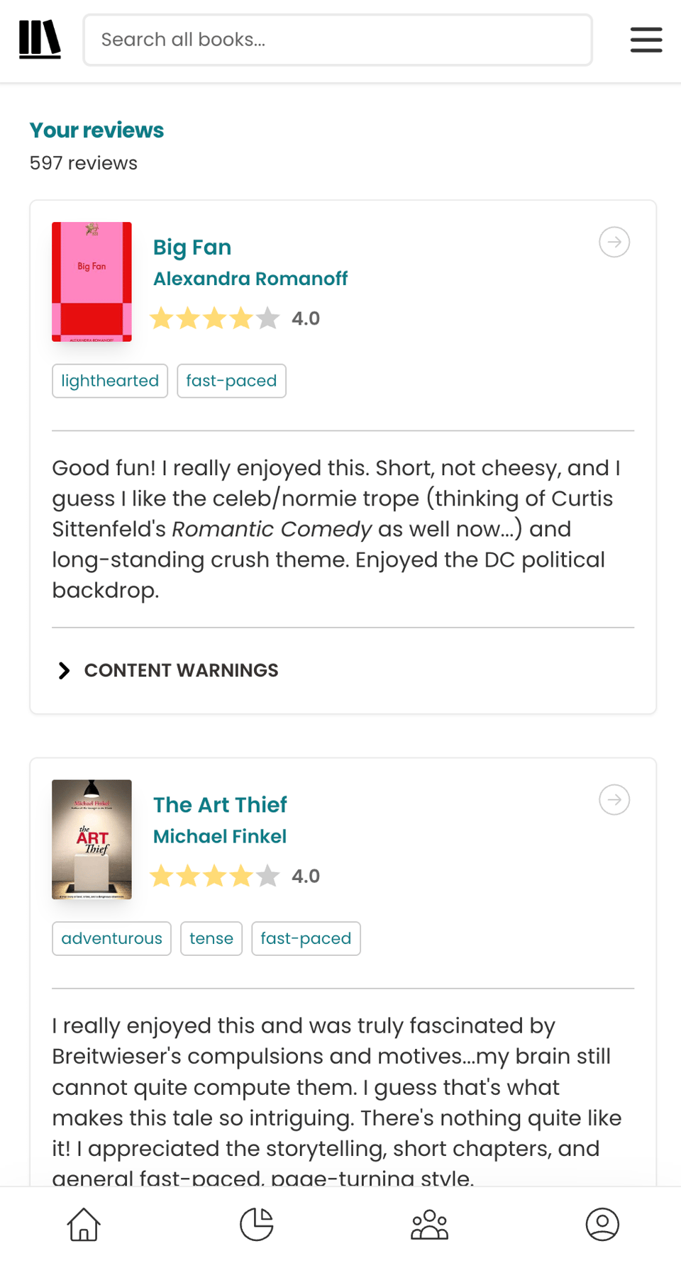 A reviews page showing two book entries in card-style boxes. Each card includes a book cover on the left, the title and author in bold teal text, a 4-star rating with yellow stars, and a row of rounded genre tags with pale blue backgrounds. The first book has two tags; the second has three. Below each are snippets of personal review text in black, and a collapsible “Content Warnings” section indicated by a dropdown arrow. The overall design uses soft edges, clean lines, and a white background.