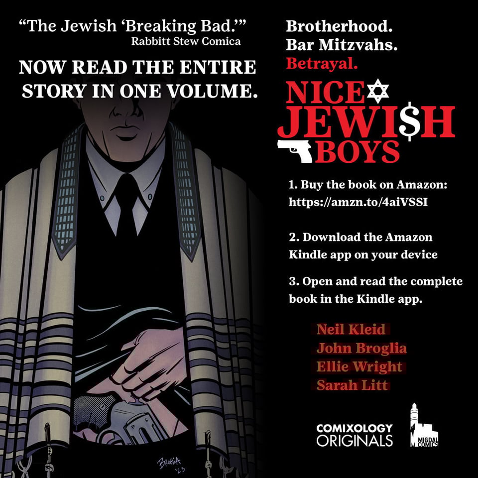 You can still read Nice Jewish Boys, a crime comic by Kleid, Broglia, Wright, and Litt from Comixology Originals - buy it on Amazon and read it on the Amazon Kindle app