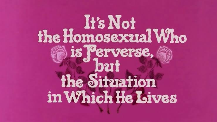 The English-language title card of Rosa von Praunheim's 'It Is Not the Homosexual Who Is Perverse, But the Society in Which He Lives'