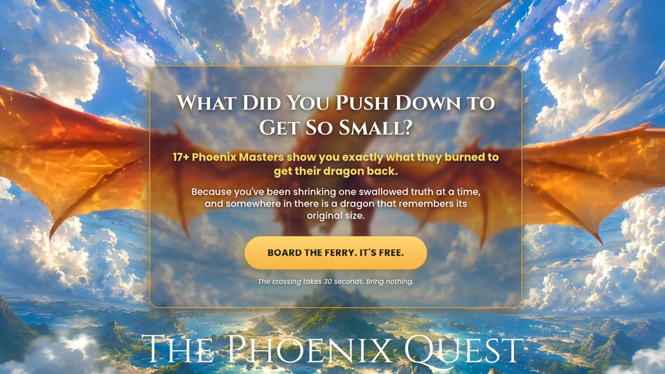 A red-gold dragon flies across a sunny cloud-filled sky. in front, in white text, reads 'What did you push down to get so small?; at the bottom is 'The Phoenix Quest' in white text.