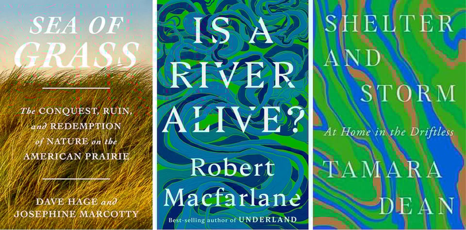 Cover images of Sea of Grass, Is a River Alive? and Shelter and Storm