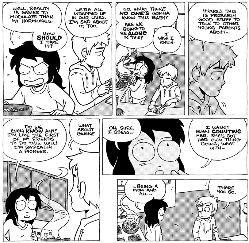 Octopus Pie comic showing an interaction between Eve, who is pregnant, and her boyfriend, Will. Will says "We're all wrapped up in our lives. I'm sad about it, too." and Eve replies, "So, what then? No one's gonna know this baby? Are we going to be alone in this?" and then they realize they have themselves separated from their parent friends.