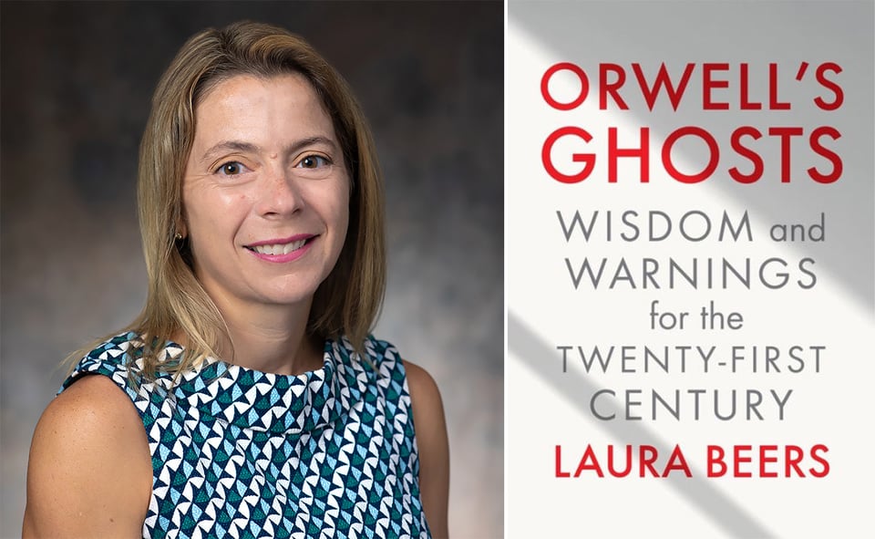 Two images: Left, a photo of author Laura Beers, and right, the cover of her book, Orwell's Ghosts