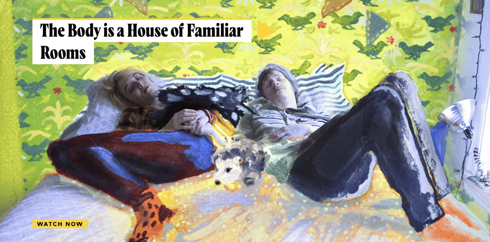 The Body is a House of Familiar Rooms