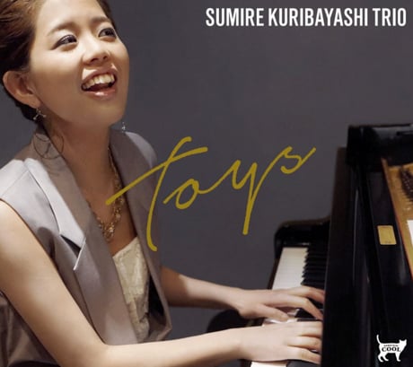 Sumire Kuribayashi Trio: Toys