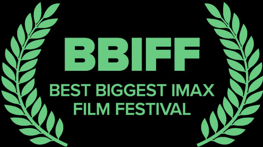 BBIFF BEST BIGGEST IMAX FILM FESTIVAL promotional banner - green text on black background surrounded by award style green leaves