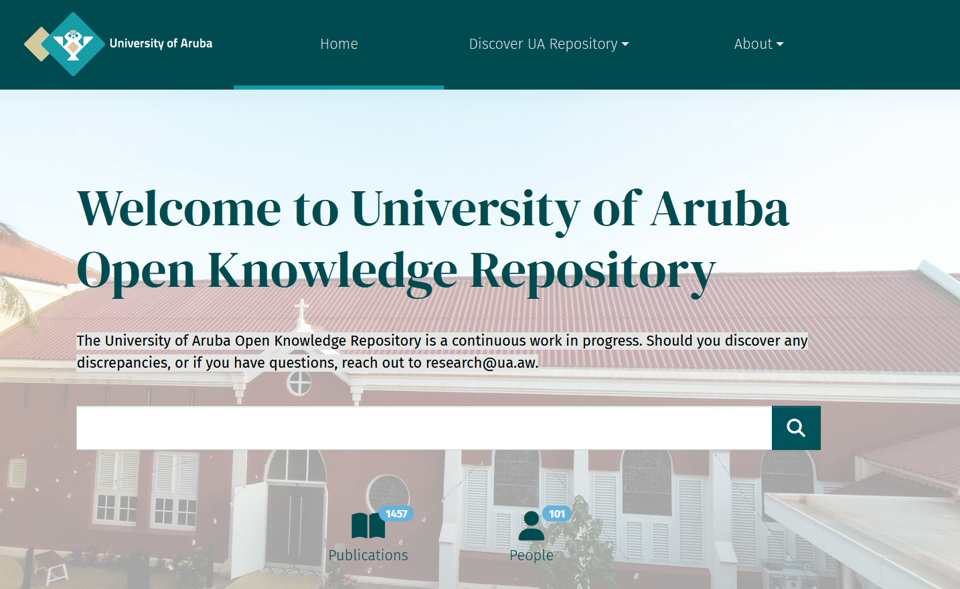 Screenshot of the Open Knowledge Repository webpage, showing 1457 outputs and 101 people pages. The welcoming text says: The University of Aruba Open Knowledge Repository is a continuous work in progress. Should you discover any discrepancies, or if you have questions, reach out to research@ua.aw.