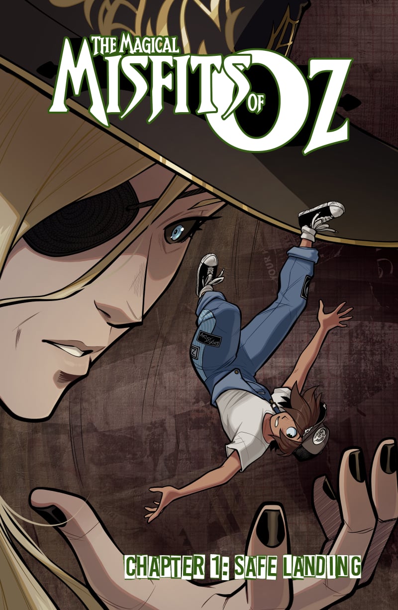 The Magical Misfits of Oz Chapter 1: Safe Landing with an image of Dorothy falling into the Wicked Witch's hand