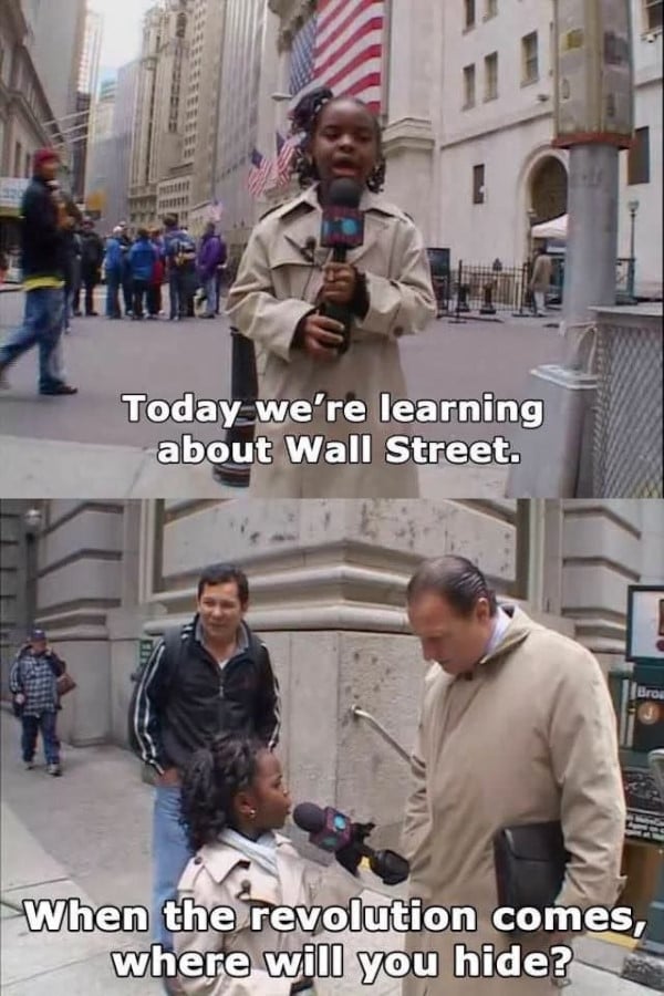 Two photos of a little Black girl in a tan coloured trenchcoat, with a TV news style microphone. In the first photo she is looking to camera, with Manhattan in the background. Caption reads "Today we're learning about Wall Street." In the second image she's standing at the top of some subway stares interviewing a man in a trenchcoat who works on Wall Street. Caption reads: "When the revolution comes, where will you hide?"