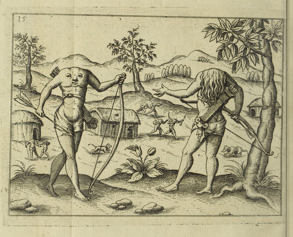 An engraving depicting two headless figures wearing loincloths. They are mirror images (more or less) in posture, one facing forwards showing the face in their chest, the other facing away from the viewer and showing curly hair down their back, both carrying bows and arrows. In the background are more headless figures in a calm setting with trees, huts, and animals.