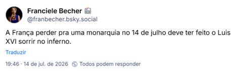 Post de Franciele Becher 🗃️ (@franbecher.bsky.social): A França perder pra uma monarquia no 14 de julho deve ter feito o Luis XVI sorrir no inferno.