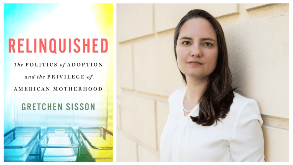 Cover of Gretchen Sisson's Relinquished, showing empty hospital cribs. Alongside the cover photo is a photo of Sisson.