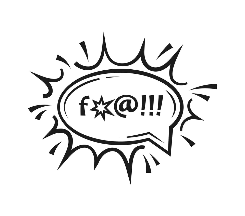 Cartoon illustration of a speech bubble with blast lines around it. Text inside bubble is symbols representing an expletive, the letter f, a star, the at symbol, and three exclamation points.