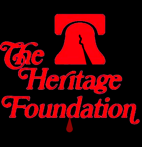 The Heritage Foundation Must Be Destroyed