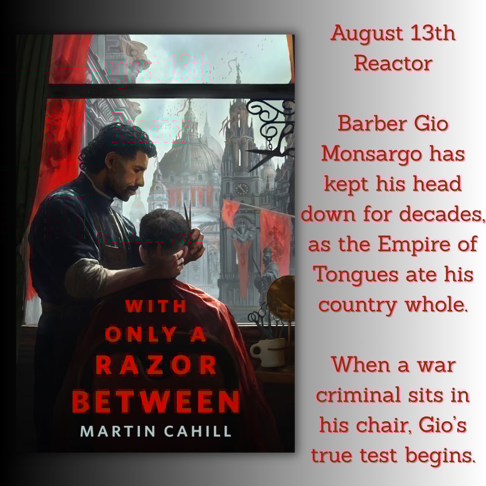 A piece of art for Marty's new story, WITH ONLY A RAZOR BETWEEN, and says it's about a barber named Gio Monsargo who has kept his head down for years until a war criminal sits in his chair