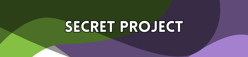 Secret Project