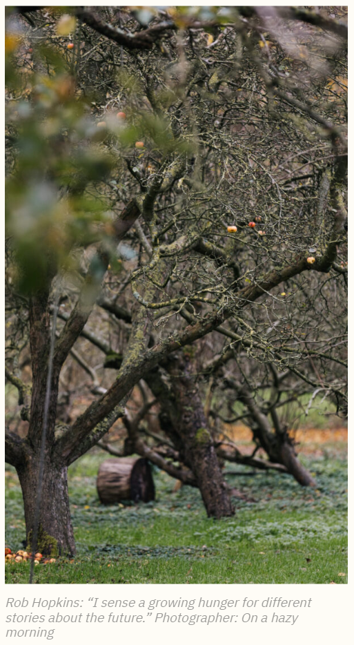 Photo of an apple orchard, captioned, Rob Hopkins: "I sense a growing hunger for different stories about the future."