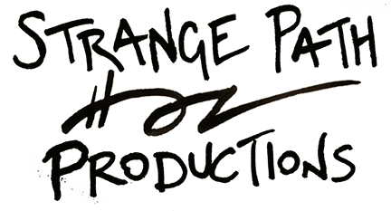 A logo with the words Strange Path Productions and a twisting line spinning toward forward motion