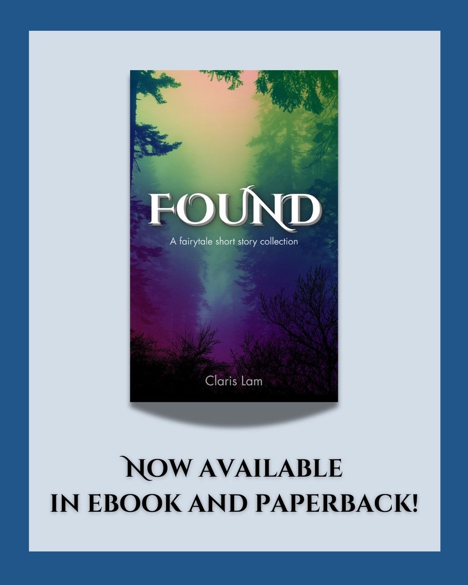 Cover of "Found" by Claris Lam is shown. The words underneath it read: Now available in ebook and paperback!