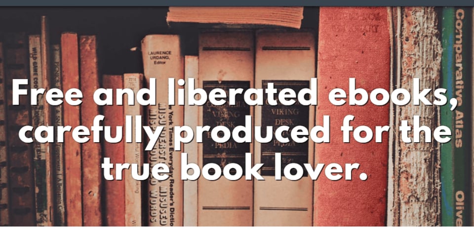 A sign that reads “Free and liberated ebooks, carefully produced for the true book lover.”
