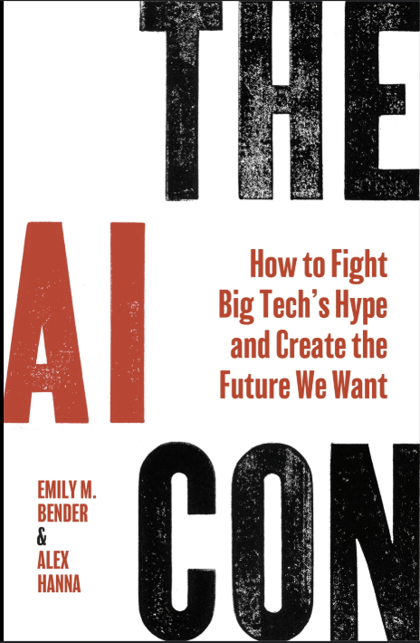 The cover of The AI Con by Emily M. Bender and Alex Hanna.
