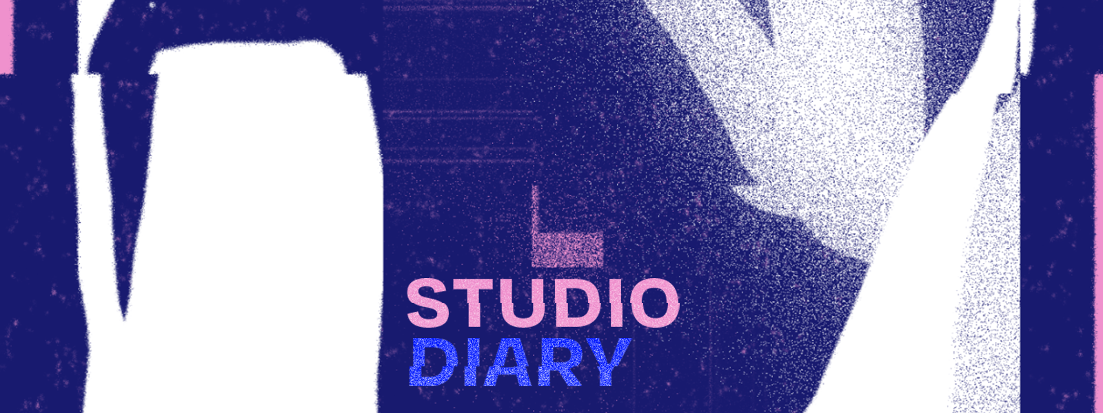 STUDIO DIARY #3